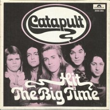 Catapult – Hit The Big Time (1974)