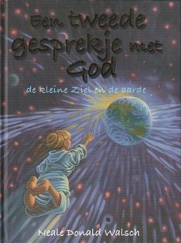 EEN TWEEDE GESPREKJE MET GOD - Neale Donald Walsch - 0