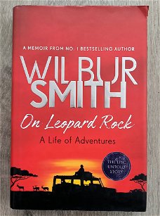 Wilbur Smith 2018 On Leopard Rock Eerste druk Autobiografie