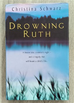 Chistina Schwarz 2000 Drowning Ruth - Headline 1st UK ed. - 0