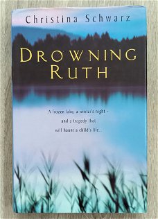 Chistina Schwarz 2000 Drowning Ruth - Headline 1st UK ed.