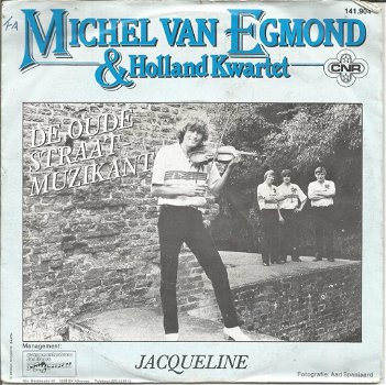 Michel Van Egmond & Holland Kwartet – De Oude Straat Muzikant - 0