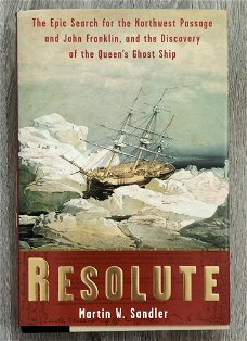 Resolute - Search for the Northwest Passage & John Franklin