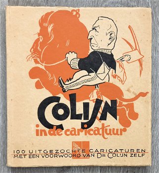 Colijn in de caricatuur [c. 1936] - 0