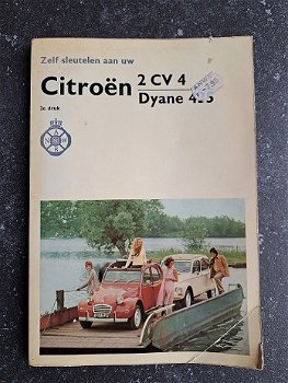 Zelf sleutelen aan uw Citroën 2 CV 4 en Dyane 435 - ANWB 1974 - 0