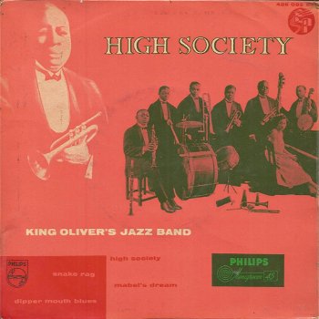 King Oliver's Jazz Band – High Society - 0