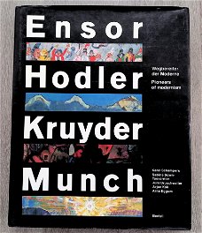 Ensor Hodler Kruyder Munch Pioneers of modernism HARDBACK