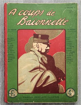 La Baïonnette 1915 Volume 2 - 13 nummers ingebonden WO1 - 1