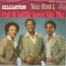 Delegation – Put A Little Love On Me (1980)
