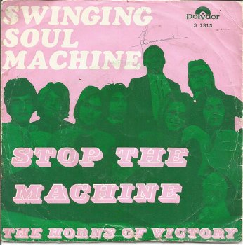 Swinging Soul Machine – Stop The Machine (1969) - 0