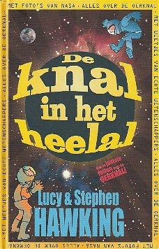 DE KNAL IN HET HEELAL - Lucy & Stephen Hawking