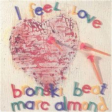 Bronski Beat & Marc Almond – I Feel Love (Vinyl/Single 7 Inch)