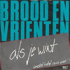 Herman Brood En Henny Vrienten – Als Je Wint (Vinyl/Single 7 Inch)