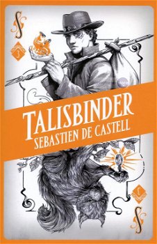 Sebastien De Castell ~ Spellslinger 1 t/m 3 - 3