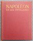 Napoléon et les Invalides 1911 Niox - Napoleon Bonaparte - 1 - Thumbnail