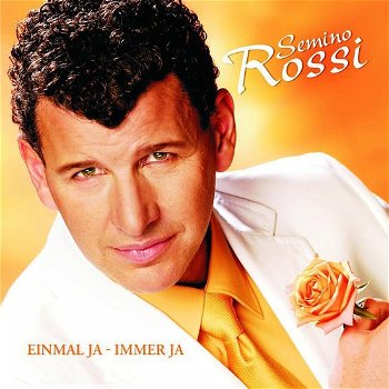 Semino Rossi – Einmal Ja - Immer Ja (CD) Nieuw - 0
