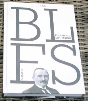 Bles, een familiegeschiedenis.1687-2014. Cees Bles. - 0