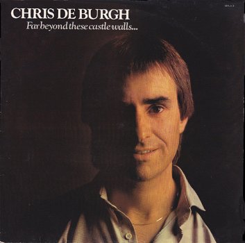 Chris de Burgh – Far Beyond These Castle Walls (LP) - 0