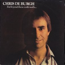 Chris de Burgh – Far Beyond These Castle Walls (LP)