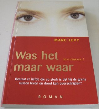 Levy, Marc *** WAS HET MAAR WAAR *** - 0