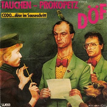 DÖF – Codo...Düse Im Sauseschritt (Vinyl/Single 7 Inch) - 0