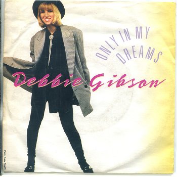 Debbie Gibson – Only In My Dreams (Vinyl/Single 7 Inch) - 0