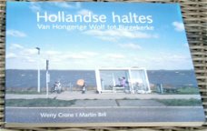 Hollandse haltes(bus).Werry Crone.Martin Bril.9789076915227.