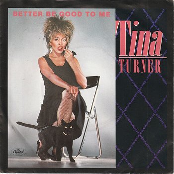 Tina Turner – Better Be Good To Me (Vinyl/Single 7 Inch) - 0