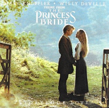 Mark Knopfler + Willy DeVille – Storybook Love / Theme From The Princess Bride (Vinyl/Single 7 Inch) - 0
