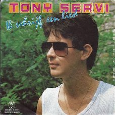 Tony Servi – Ik Schrijf Een Lied (Vinyl/Single 7 Inch)