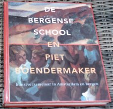 De Bergense School en Piet Boendermaker. ISBN 904009957x