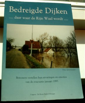 Bedreigde dijken.Evacuatie januari 1995. ISBN 9080214434. - 0