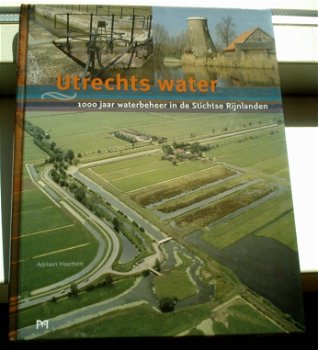 1000 jaar waterbeheer Stichtse Rijnlanden(9789053453551). - 0