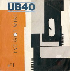 UB40 – I've Got Mine (Vinyl/Single 7 Inch)
