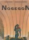 De Holle Aarde Nogegon hardcover Luc Schuiten - 0 - Thumbnail