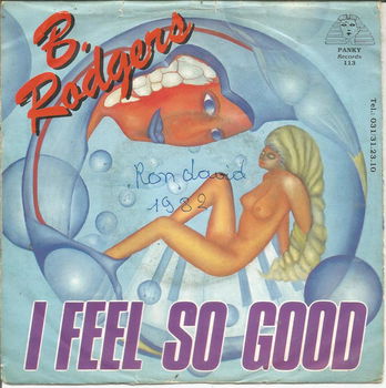 B. Rodgers – I Feel So Good (1982) - 0