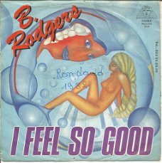 B. Rodgers – I Feel So Good (1982)