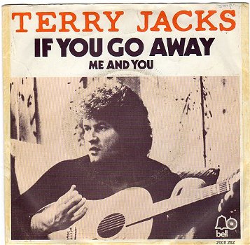 Terry Jacks – If You Go Away (1974) - 0