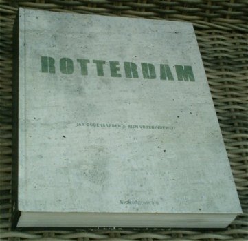 Rotterdam.Jan Oudenaarden&Rien Vroegindeweij.9789491555701. - 0