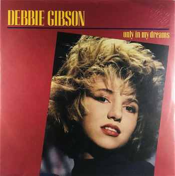 Debbie Gibson – Only In My Dreams (Vinyl/Single 7 Inch) Rode Hoes - 0
