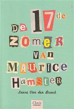 DE 17e ZOMER VAN MAURICE HAMSTER - Laure Van den Broeck - 0