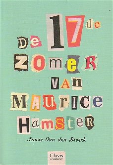 DE 17e ZOMER VAN MAURICE HAMSTER - Laure Van den Broeck