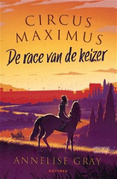 Annelise Gray ~ Circus Maximus 01: De race van de Keizer - 0