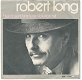 Robert Long – Heeft Een Kind Een Toekomst (Vinyl/Single 7 Inch) - 0 - Thumbnail