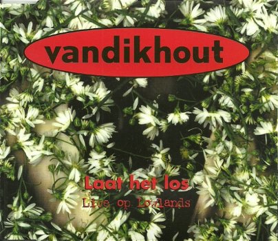 Van Dik Hout – Laat Het Los (6 Track CDSingle) Live Op Lowlands - 0