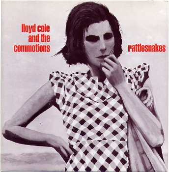 Lloyd Cole And The Commotions – Rattlesnakes (Vinyl/Single 7 Inch) - 0