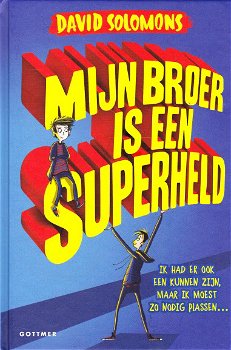 MIJN BROER IS EEN SUPERHELD - David Solomons - 0