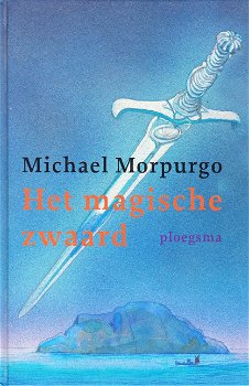 HET MAGISCHE ZWAARD - Michael Morpurgo - 0