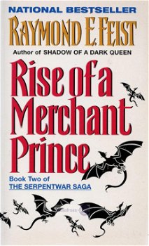 Raymond E. Feist ~ The Serpentwar saga 02: Rise of a merchan - 0