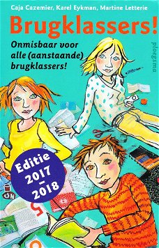 BRUGKLASSERS! - Caja Cazemier, Karel Eykman & Martine Letterie